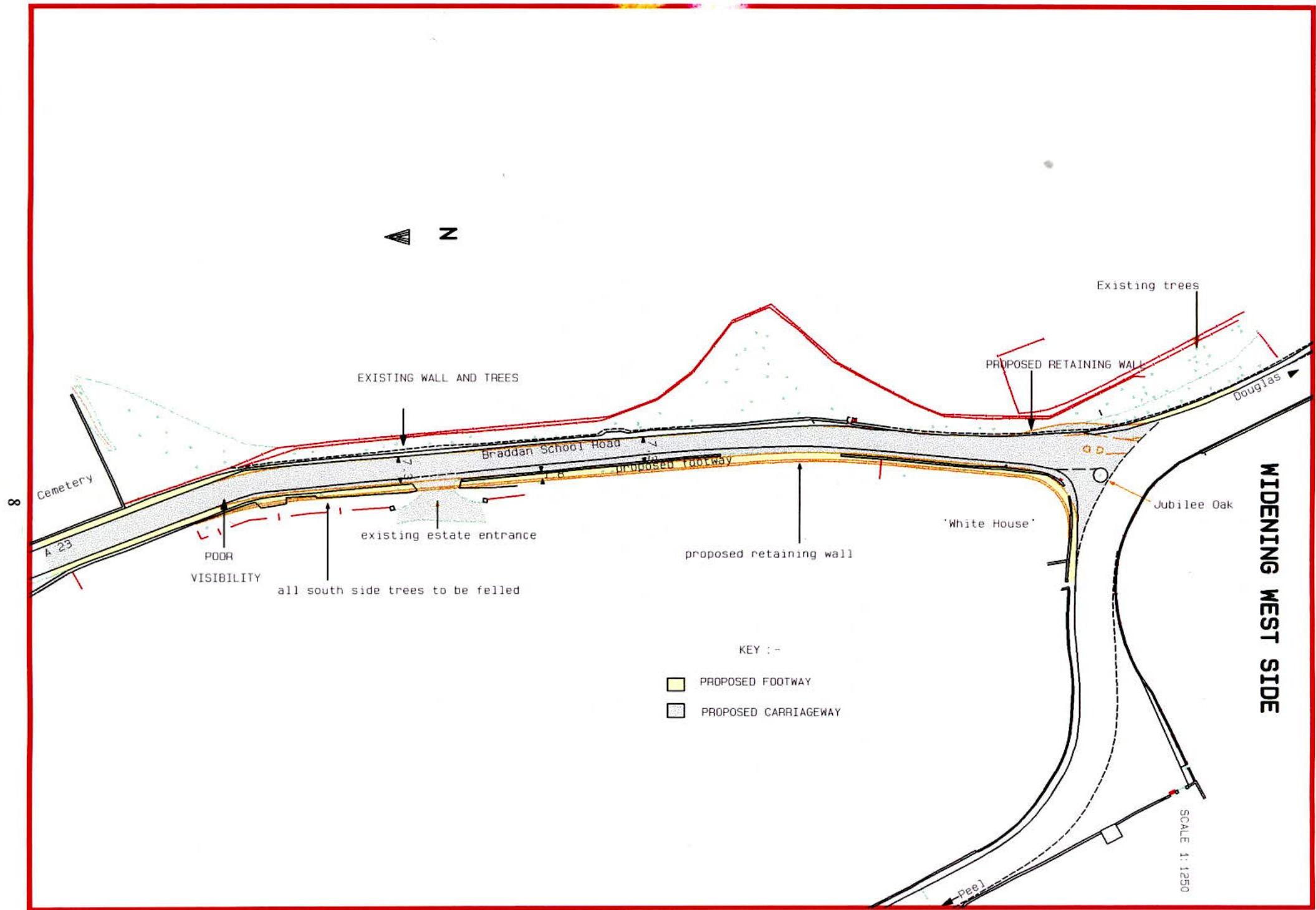 A technical site plan illustrating the proposed widening of Braddan School Road, detailing new footways, retaining walls, and tree felling.