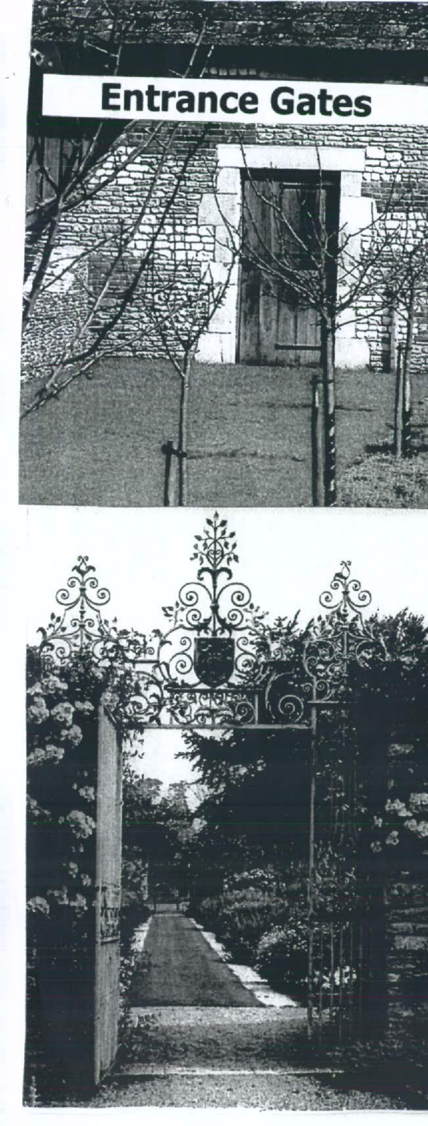 The image displays two black and white photographs: the top shows a stone building entrance labeled 'Entrance Gates' with saplings, and the bottom shows an ornate metal gate opening onto a driveway.