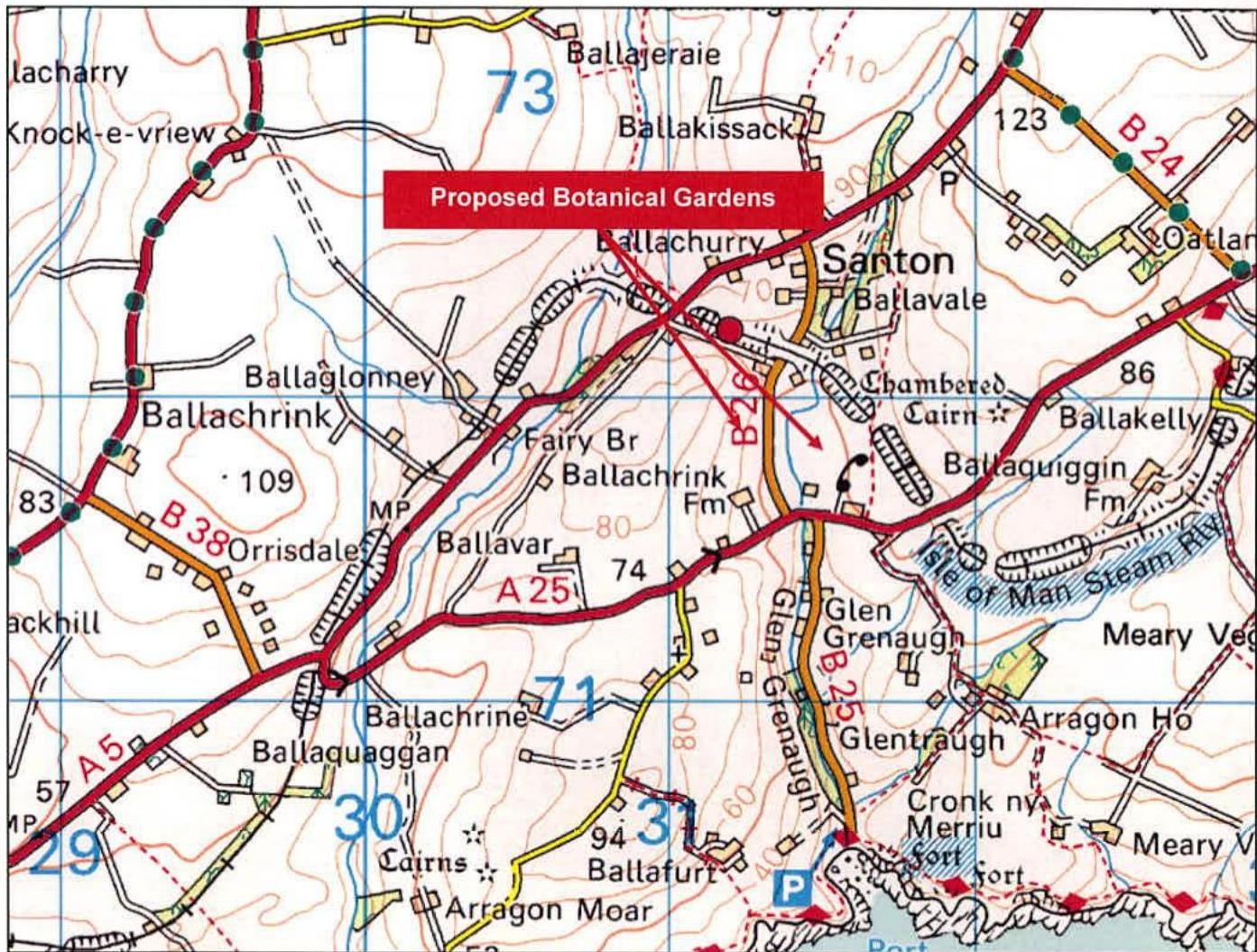 A site location map showing the Santon area with a red label indicating 'Proposed Botanical Gardens' and red arrows pointing to the site.
