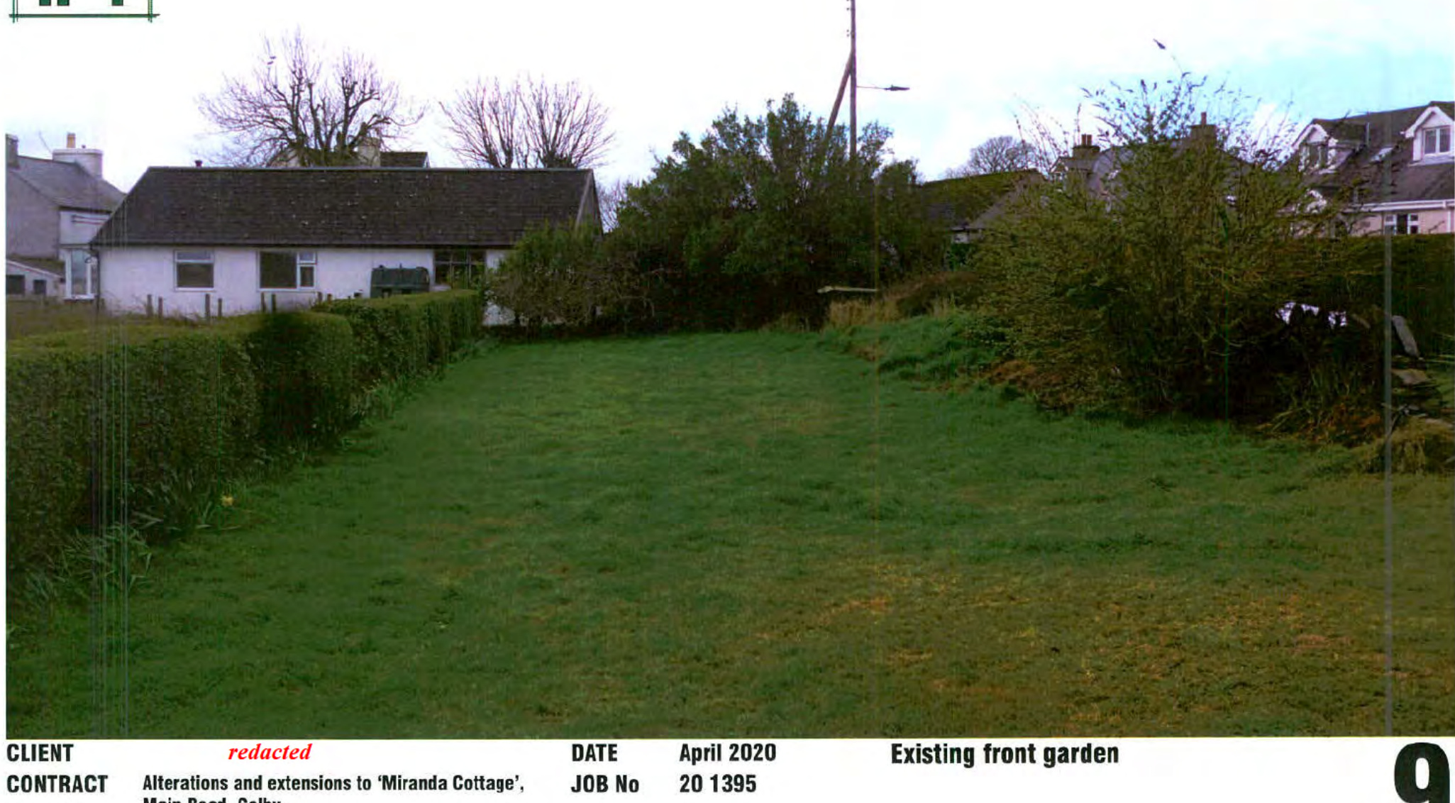 A photograph showing the existing front garden of a white bungalow with hedges and neighboring houses in the background.