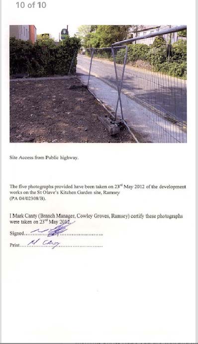 A photograph showing the site access from the public highway with a temporary fence and bare earth, accompanied by a certification statement regarding development works.