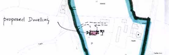 A hand-drawn sketch map showing the proposed location of a dwelling on a rural site, marked with boundaries and nearby features.